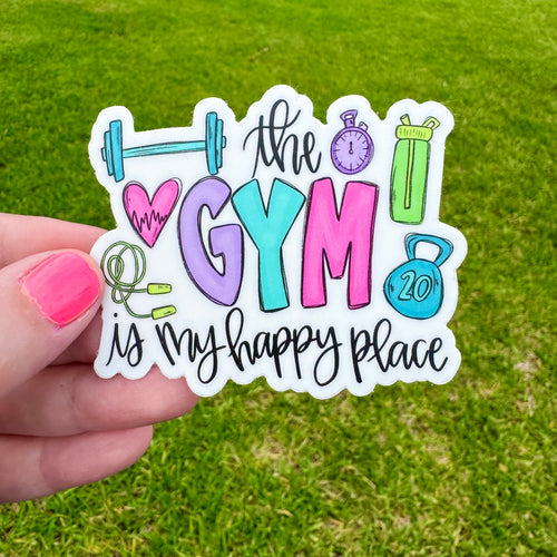 The Gym Is My Happy Place Sticker