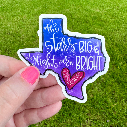 Texas The Stars and Stripes Are Big And Bright Sticker