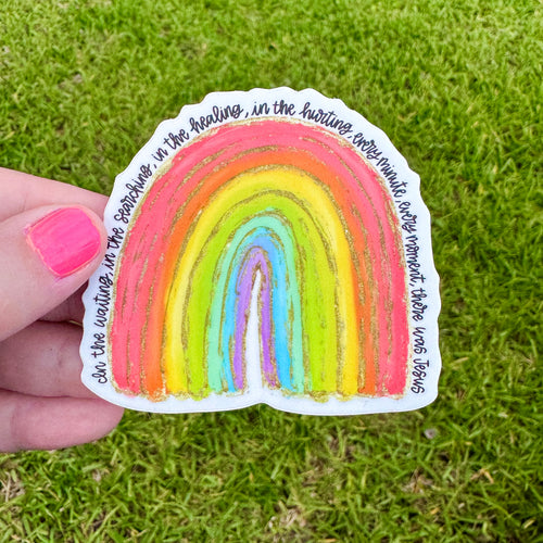 In The Waiting There Was Jesus Rainbow Sticker