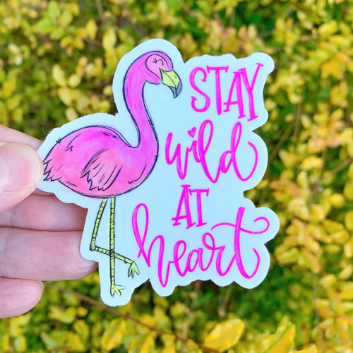 Stay Wild At Heart Flamingo Sticker