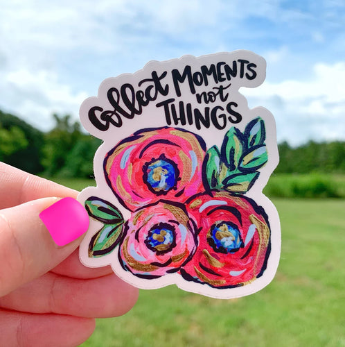 Collect Moments Not Things Floral Sticker