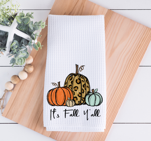 It's Fall Y'all Pumpkins Kitchen Towel