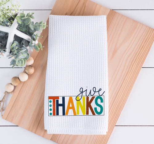 Give Thanks Kitchen Towel