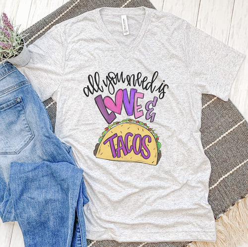 All You Need Is Love And Tacos Tee