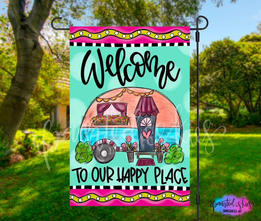 Welcome To Our Happy Place Camping Garden Flag