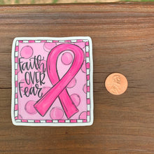 Faith Over Fear Pink Ribbon Sticker