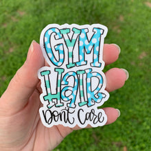 Gym Hair Don’t Care Sticker