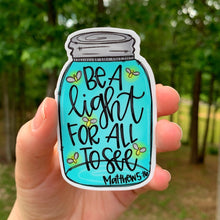 Be A Light For All To See Sticker