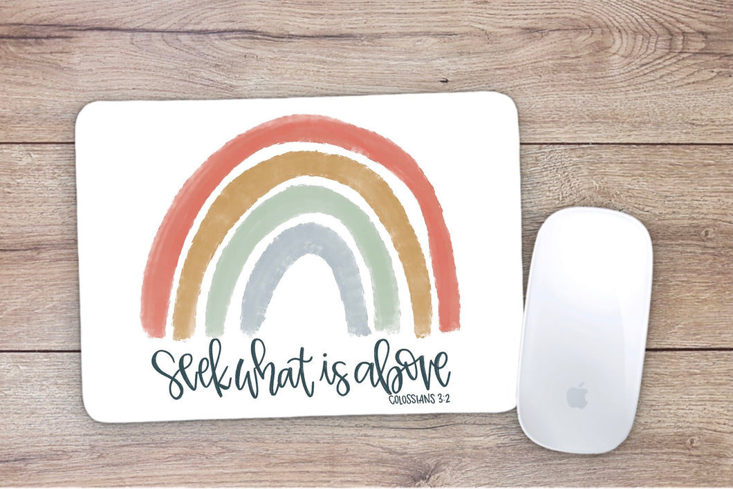 Seek What Is Above Rainbow Mouse Pad