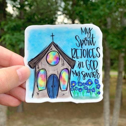 My Spirit Rejoices Church Sticker