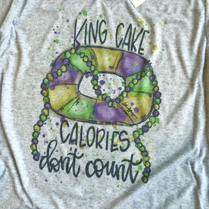 King Cake Calories Don’t Count Tee