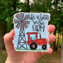 Life Is Better On The Farm Sticker