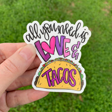 All You Need Is Love & Tacos Sticker