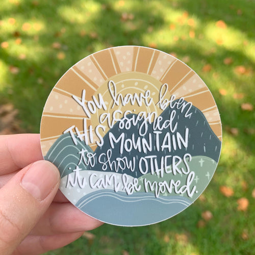 You Have Been Assigned This Mountain Sticker