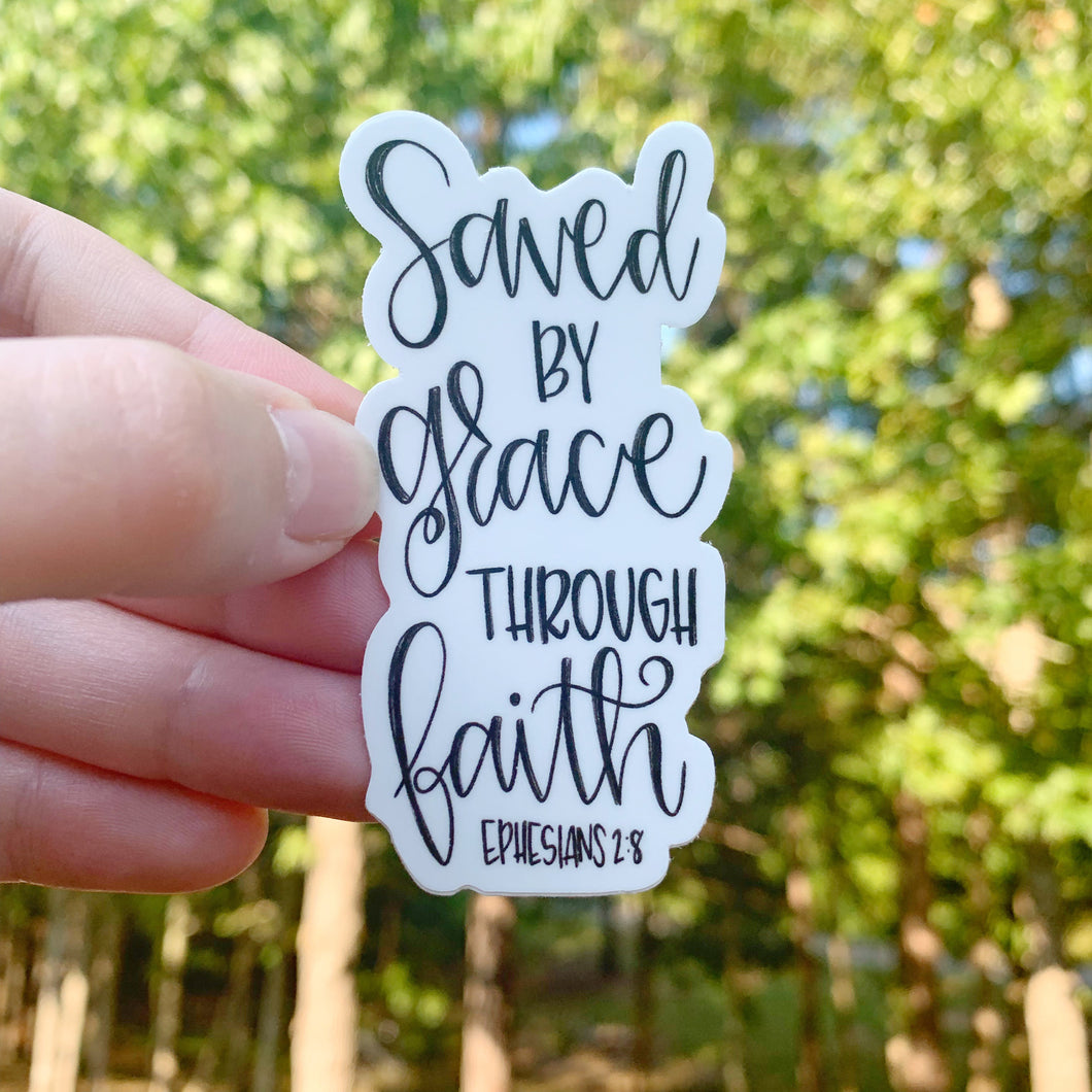 Saved By Grace Through Faith Ephesians 2:8 Sticker